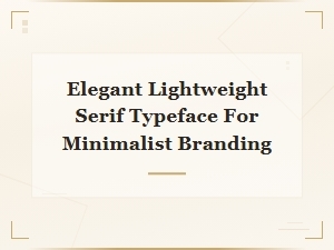 Elegant Thin Serif Fonts for Minimalist Branding Design
